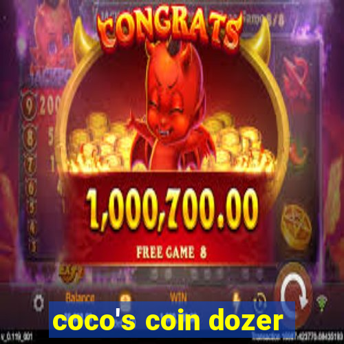 coco's coin dozer