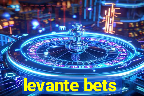 levante bets