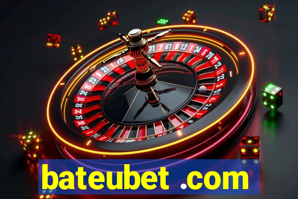 bateubet .com