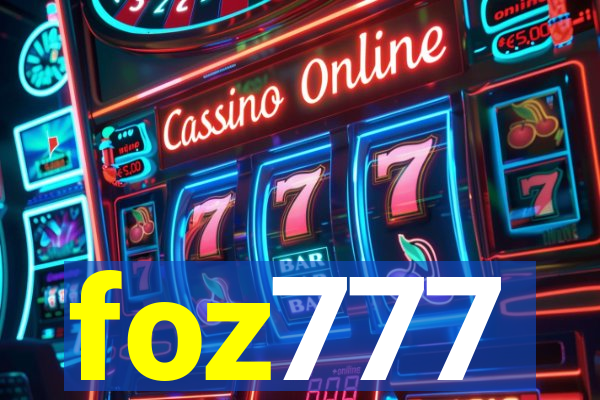 foz777