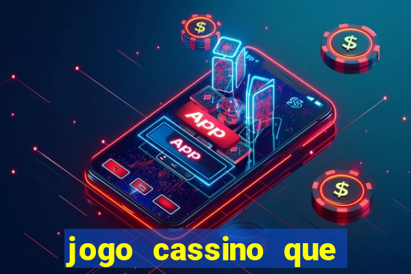 jogo cassino que da bonus no cadastro