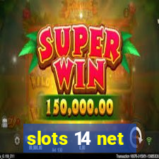 slots 14 net