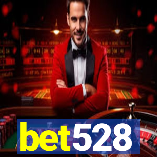 bet528