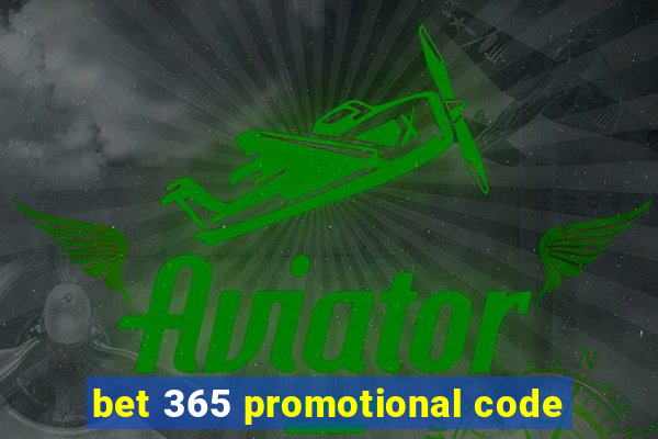 bet 365 promotional code