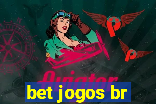 bet jogos br