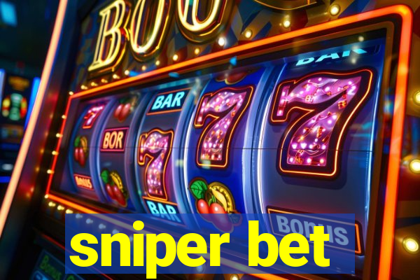 sniper bet