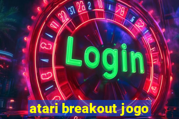 atari breakout jogo