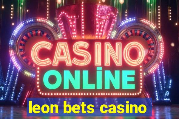 leon bets casino