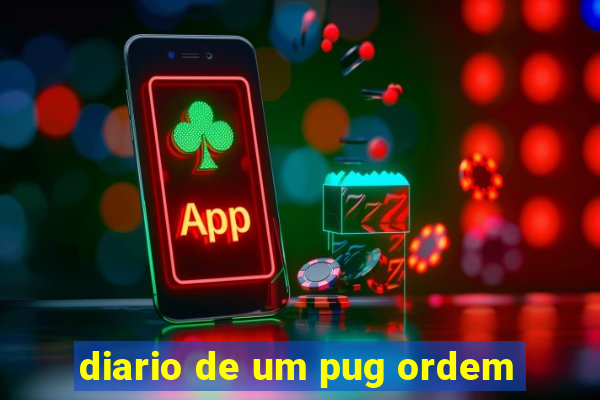 diario de um pug ordem