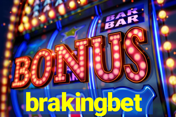 brakingbet