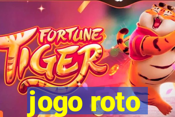 jogo roto