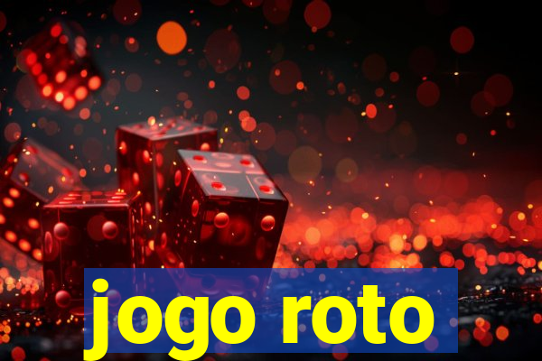 jogo roto