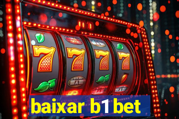 baixar b1 bet