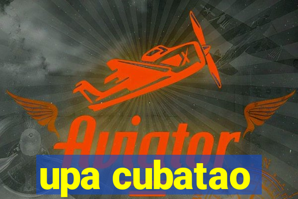 upa cubatao