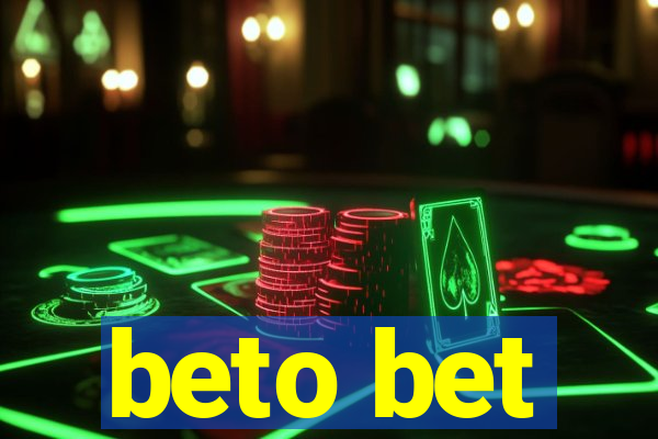 beto bet