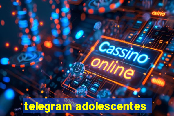 telegram adolescentes