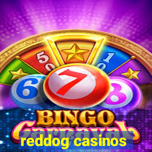 reddog casinos