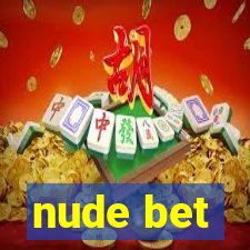 nude bet