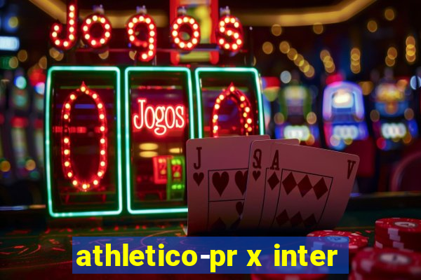 athletico-pr x inter