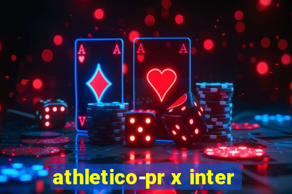 athletico-pr x inter