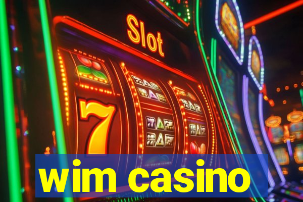 wim casino