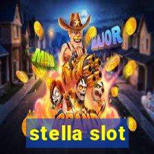 stella slot