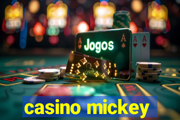 casino mickey