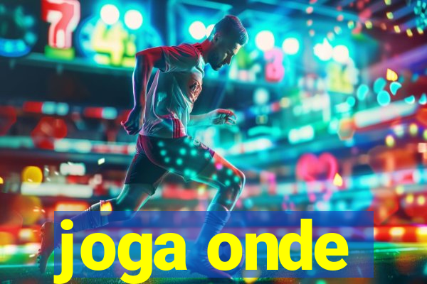 joga onde