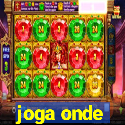 joga onde