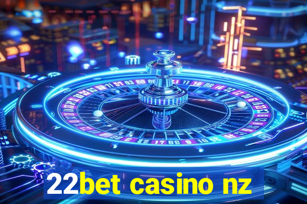 22bet casino nz