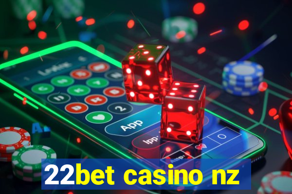 22bet casino nz