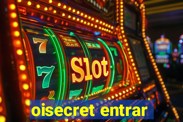 oisecret entrar