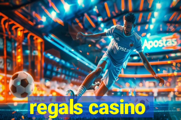 regals casino