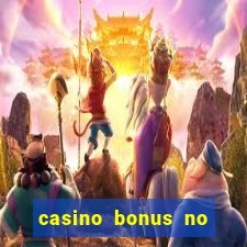 casino bonus no deposit code