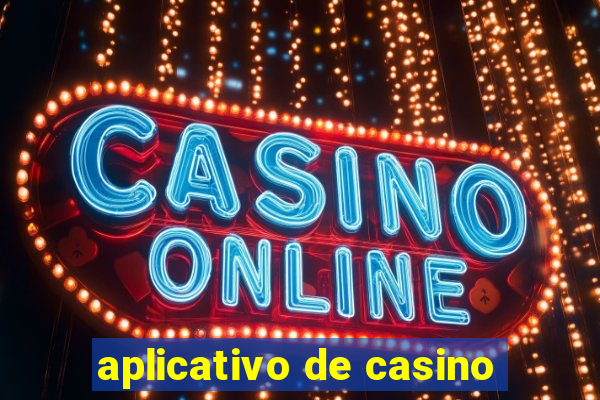 aplicativo de casino