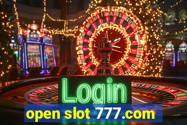 open slot 777.com