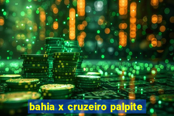 bahia x cruzeiro palpite