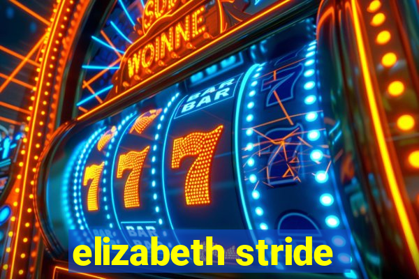 elizabeth stride