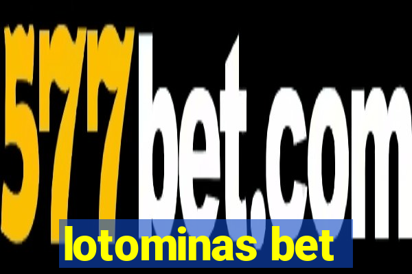 lotominas bet