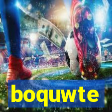 boquwte