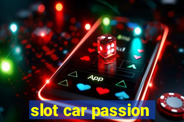 slot car passion