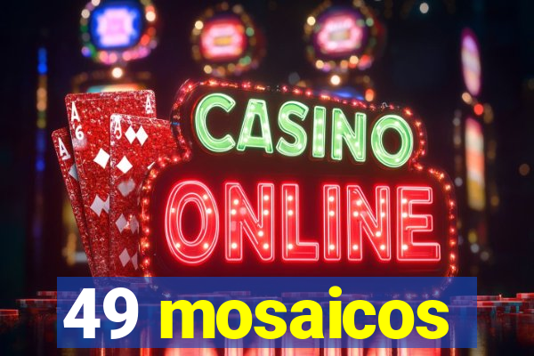 49 mosaicos