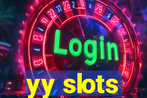 yy slots