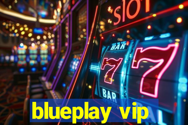 blueplay vip