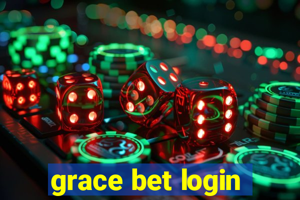 grace bet login