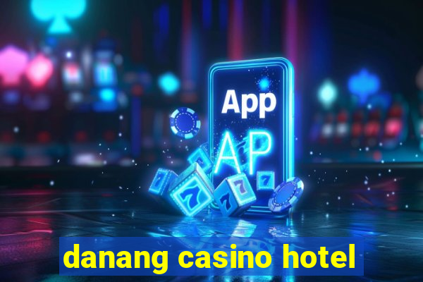 danang casino hotel