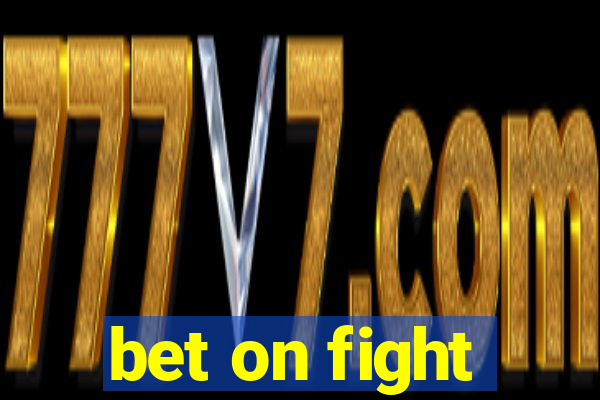 bet on fight