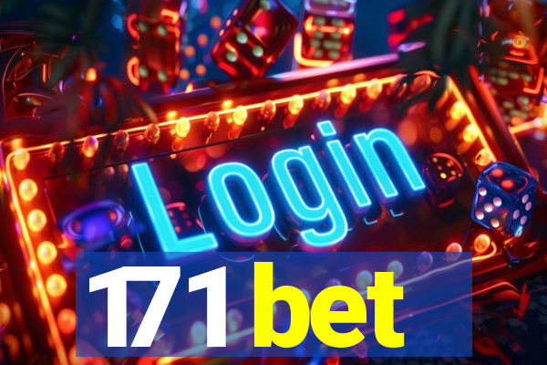 171 bet