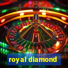 royal diamond