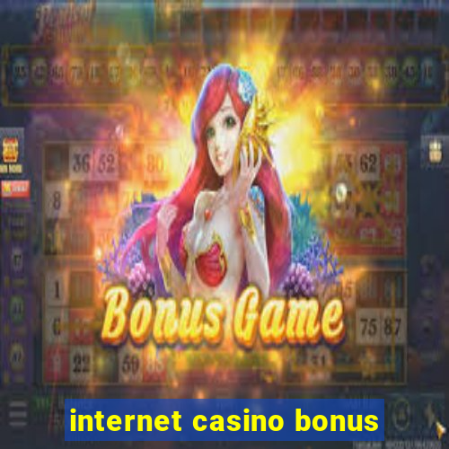 internet casino bonus